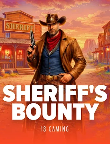 Sheriff's Bounty by 18Gaming on Spin Boss Casino